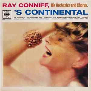 Ray Conniff, His Orchestra And Chorus - 'S Continental Album
