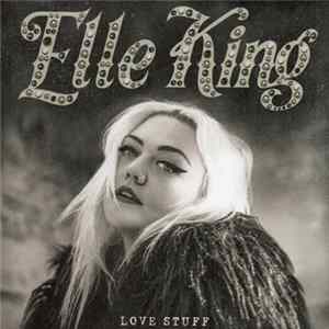 Elle King - Love Stuff Album