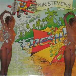 Nik Stevens - Fresh Album