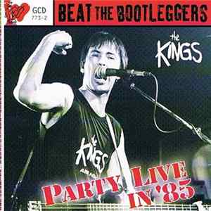 The Kings - Party Live In '85 Album