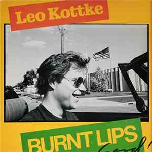 Leo Kottke - Burnt Lips Album