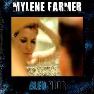 Mylene Farmer - Bleu Noir Album
