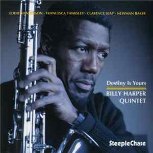 Billy Harper Quintet - Destiny Is Yours Album
