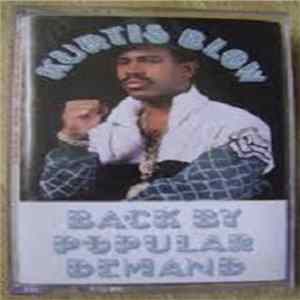 Kurtis Blow - Back By Popular Demand Album