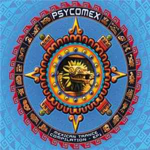 Various - Psycomex EP 1 Album