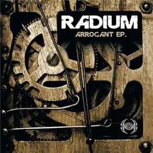 Radium - Arrogant EP. Album