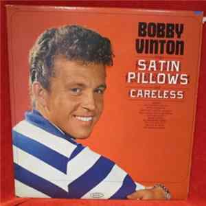 Bobby Vinton - Bobby Vinton Sings Satin Pillows And Careless Album