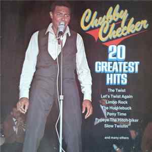 Chubby Checker - 20 Greatest Hits Album