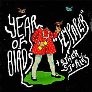Year Of Birds - "Flypaper" + Other Stories Album