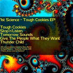 1st Science - Tough Cookies Album