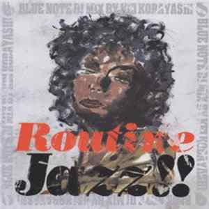 Various - Routine Jazz!! (Blue Note DJ Mix By Kei Kobayashi) Album