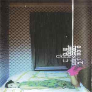 The Goo Goo Dolls - Dizzy Up The Girl Album