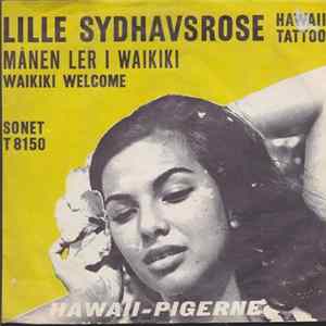 Hawaii-Pigerne - Lille Sydhavsrose - Hawaii Tattoo Album