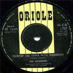The Raindrops - Paintin' The Town With Teardrops Album