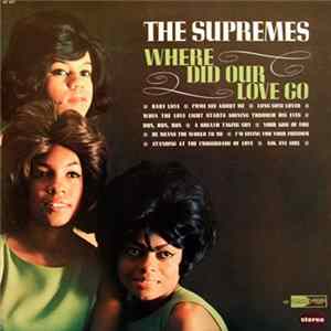 The Supremes - Where Did Our Love Go? Album