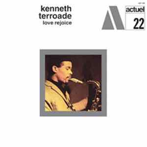Kenneth Terroade - Love Rejoice Album