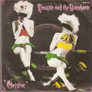 Siouxsie And The Banshees - Christine Album