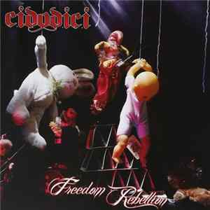 Cidodici - Freedom Rebellion Album