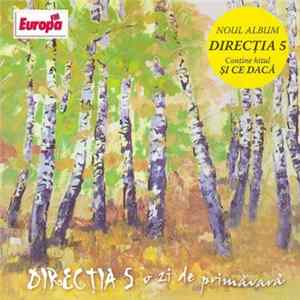 Direcția 5 - O Zi De Primavara Album