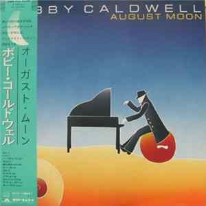 Bobby Caldwell - August Moon Album