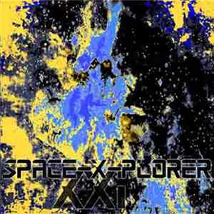 Space-X-plorer - XXI Album