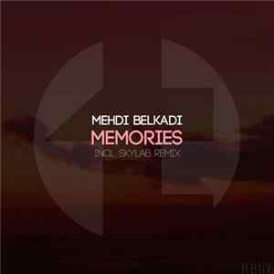 Mehdi Belkadi - Memories Album