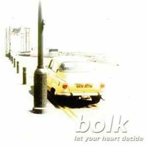 Bolk - Let Your Heart Decide Album