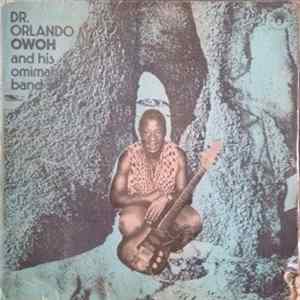 Dr. Orlando Owoh And His Omimah Band - Ire Loni Album