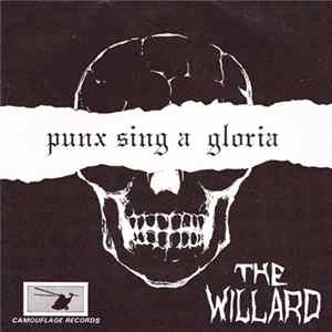 The Willard - Punx Sing A Gloria Album