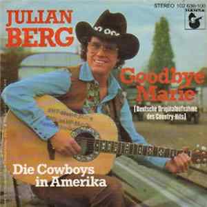 Julian Berg - Goodbye Marie Album
