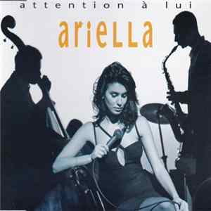 Ariella - Attention A Lui Album