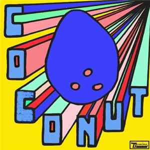 Archie Bronson Outfit - Coconut Album