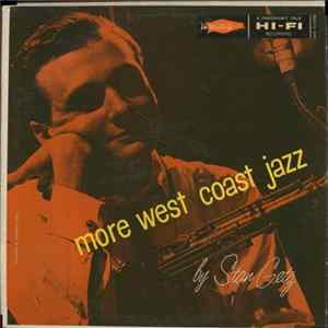 Stan Getz - More West Coast Jazz Album