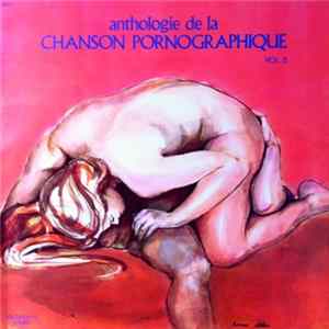 L'Ensemble Des Vigoureux Bandeurs - Anthologie De La Chanson Pornographique - Vol. 5 Album