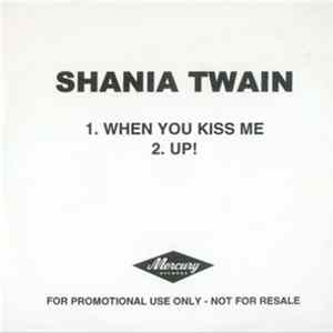 Shania Twain - When You Kiss Me Album