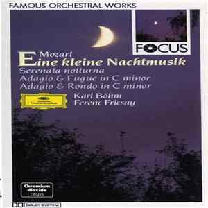 Mozart - Karl Böhm, Ferenc Fricsay - Eine Kleine Nachtmusik / Serenata Notturna / Adagio & Fugue In C Minor / Adagio & Rondo In C Minor Album