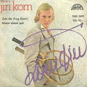 Jiří Korn - Žabí Lék (Frog Kissin') / Můžeš Klidně Spát Album