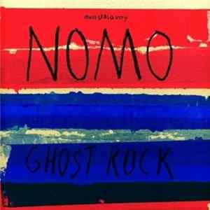 NOMO - Ghost Rock Album