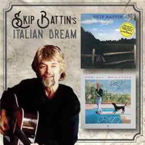 Skip Battin - Skip Battin's Italian Dream Album