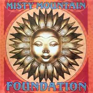 Misty Mountain Foundation - Misty Mountain Foundation Album