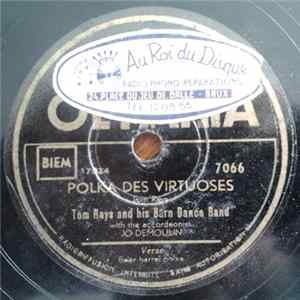 Tom Rays And His Barn Dance Band - Polka Des Virtuoses / Beer Barrel Polka Album