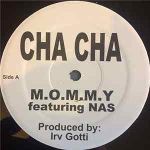 Cha Cha - M.O.M.M.Y / WhereDaPaperAt Album