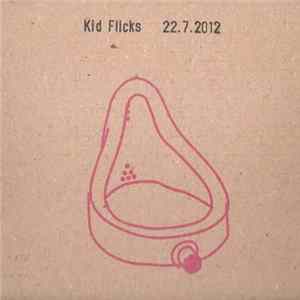 Kid Flicks - 22.7.2012 Album