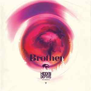 Brother - Hidden Depths Album