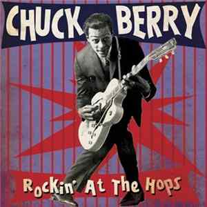 Chuck Berry - Rockin at the Hops Album