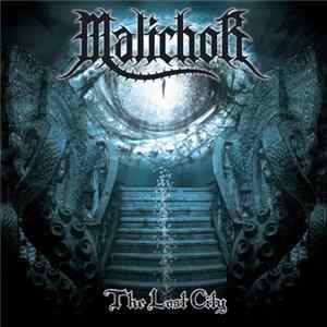 Malichor - The Lost City Album