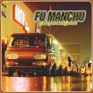 Fu Manchu - King Of The Road Album