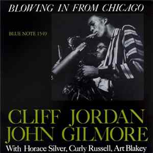 Cliff Jordan / John Gilmore - Blowing In From Chicago Album