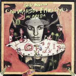 John Moran - The Manson Family - An Opera Album
