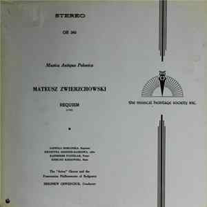Jadwiga Romańska, Krystyna Szostek-Radkowa, Kazimierz Pustelak, Edmund Kossowski, The "Arion" Chorus, The Pomeranian Philharmonia Of Bydgoszcz, Zbigniew Chwedczuk, Zwierzchowski - Requiem (1760) Album